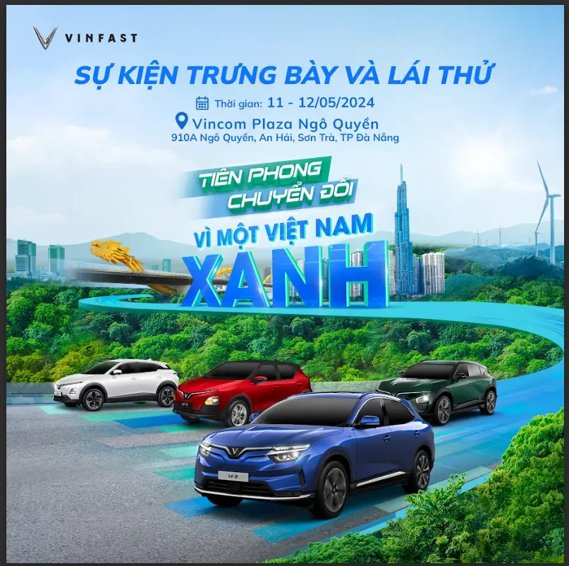 [Lái thử] Chào mừng sự kiện “Tiên phong chuyển đổi vì một Việt Nam xanh” đến Đà Nẵng!
