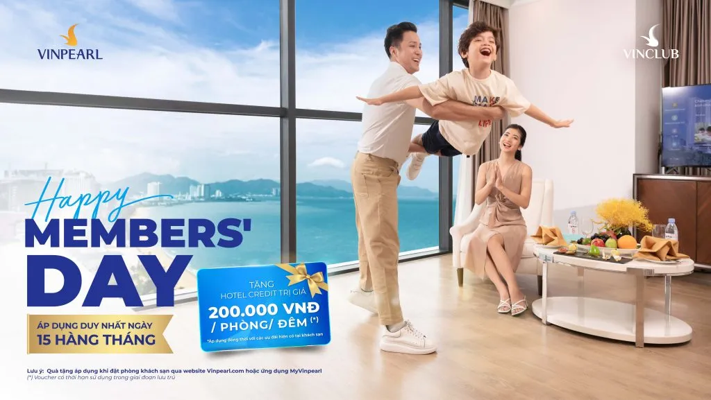 Member Day: Ưu đãi 200.000 VNĐ Hotel Credit tận hưởng các dịch vụ tại Vinpearl