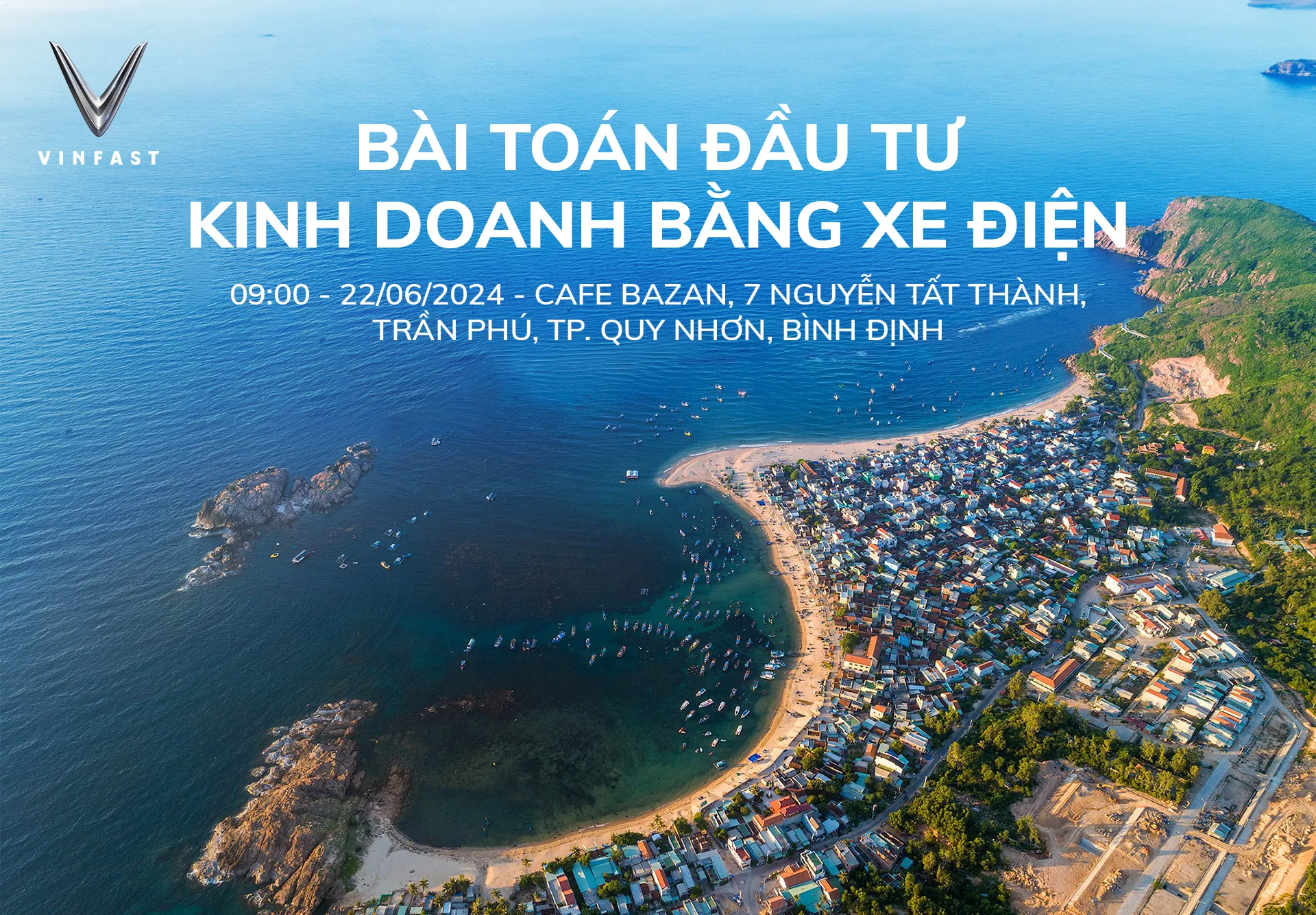 [Quy Nhơn] Mời tham dự Talkshow “Bài toán đầu tư kinh doanh bằng xe điện”