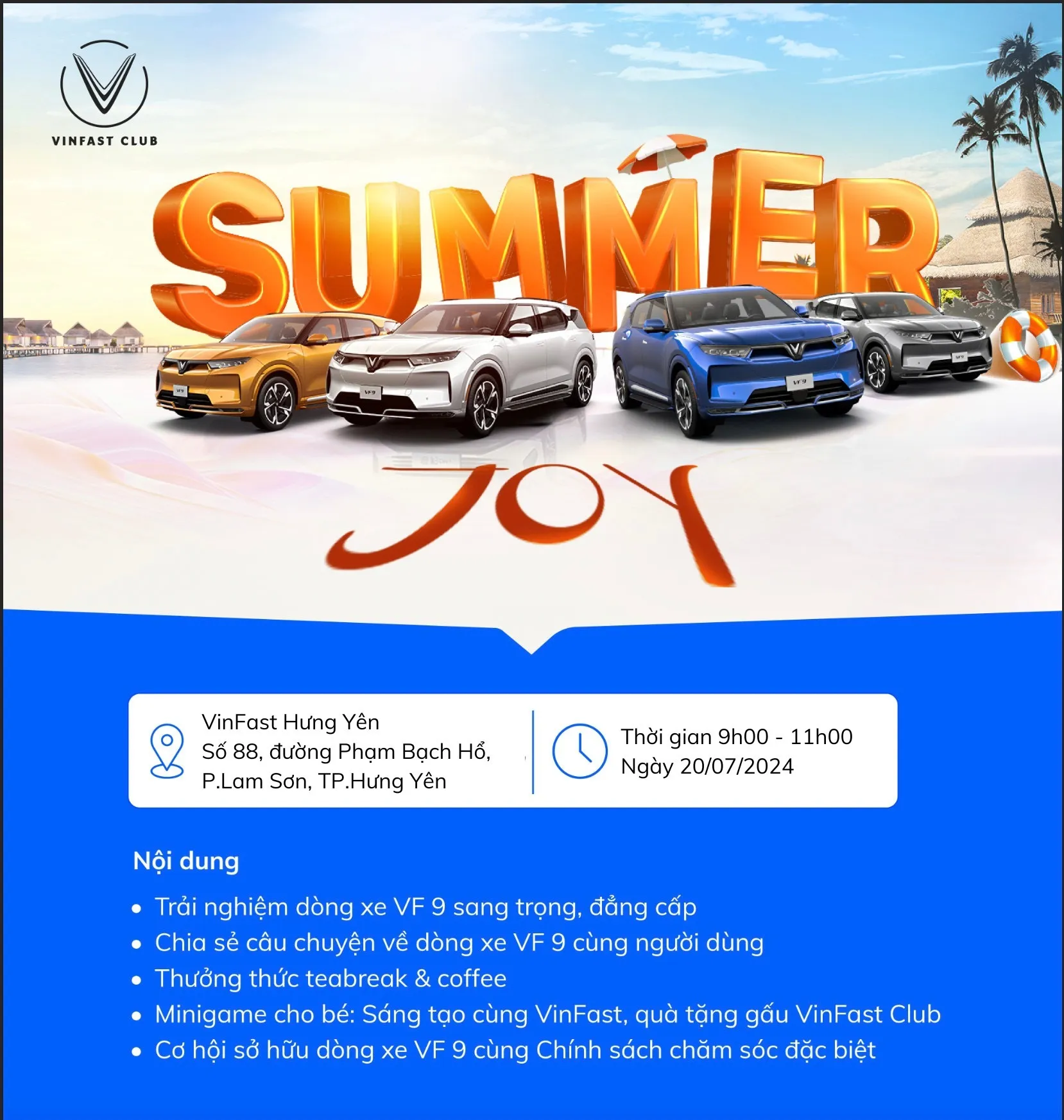 Summer Joy chào đón tháng 7 cho thành viên quan tâm VF 9 tại TP Hưng Yên