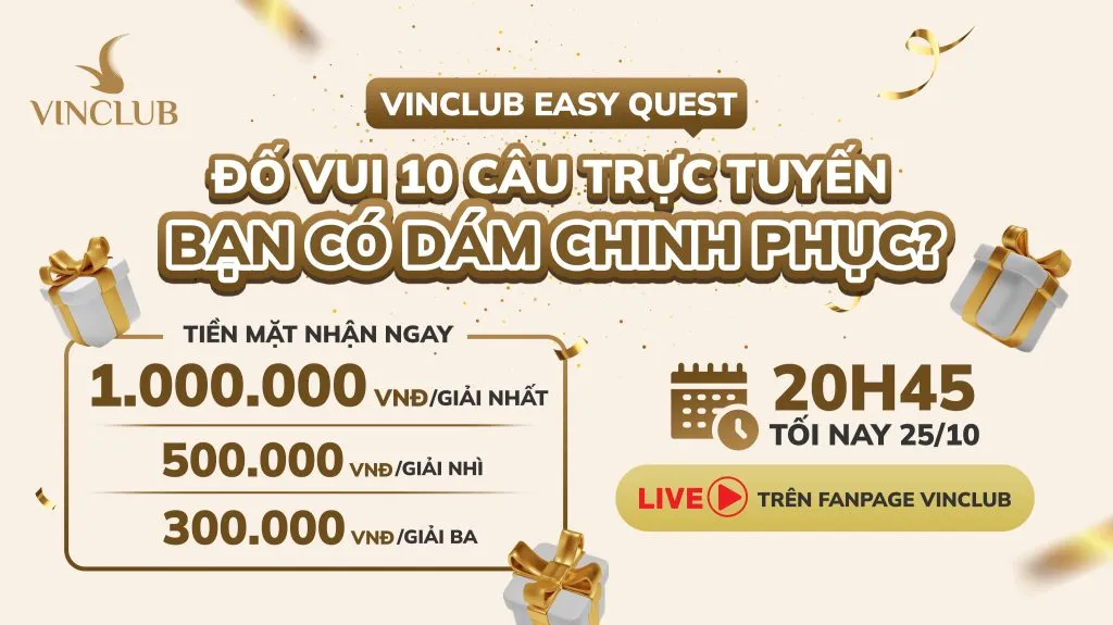 Thành viên đầu tiên chinh phục 10 câu VinClub Easy Quest