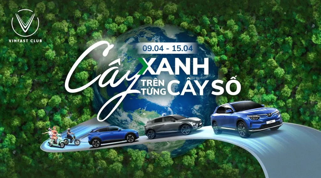 Trồng “Cây xanh trên từng cây số”, nhận voucher sạc xe