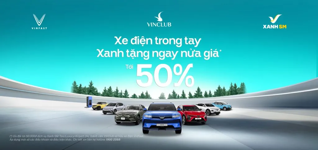 Xanh SM ưu đãi tới 50% cho thành viên sở hữu xe điện VinFast